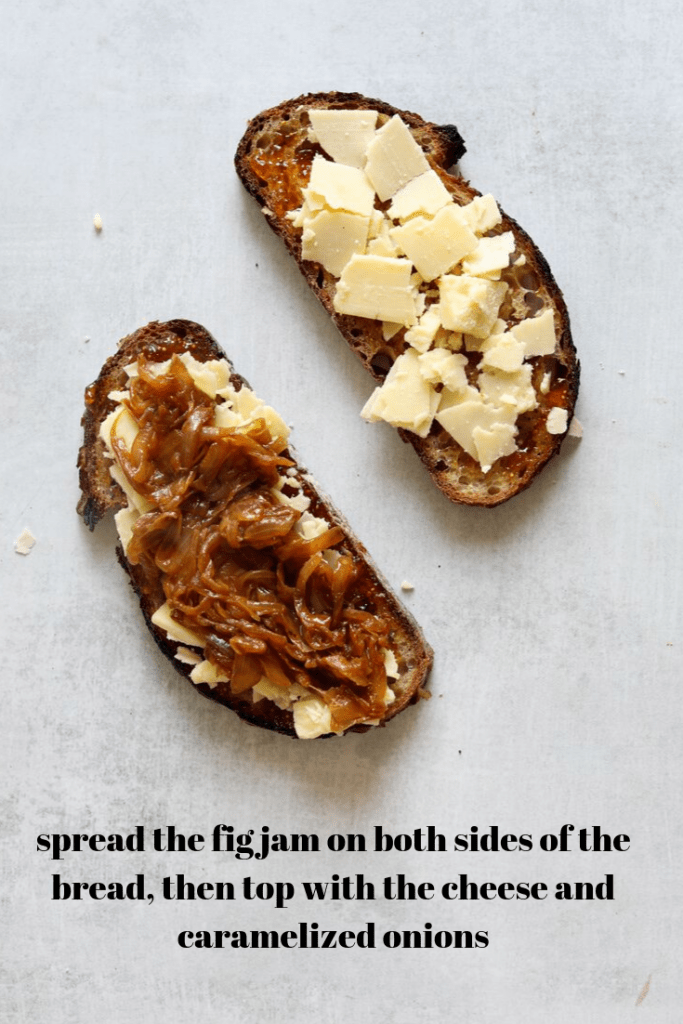 how to assemble a White Cheddar + Fig Grilled Cheese