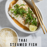 Thai Inspired Steamed Fish with Lime Juice and Chilis