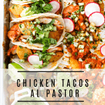 Sheet Pan Chicken Tacos Al Pastor
