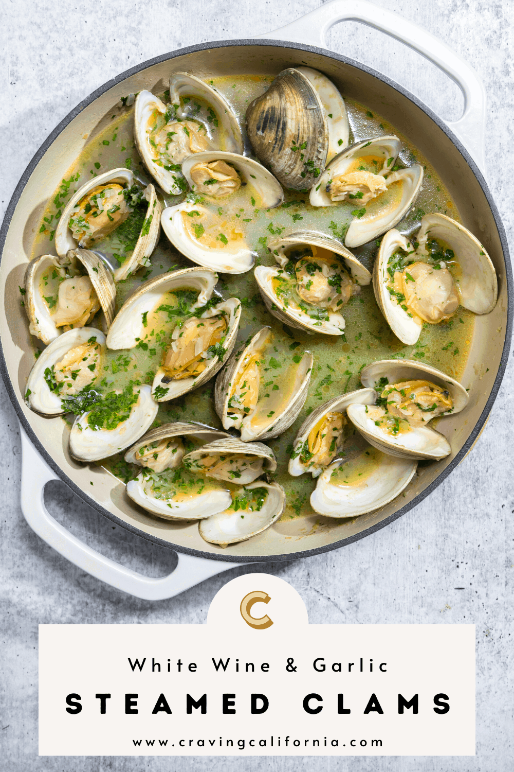 Steamed Clams with White Wine, Garlic and Butter - Craving California