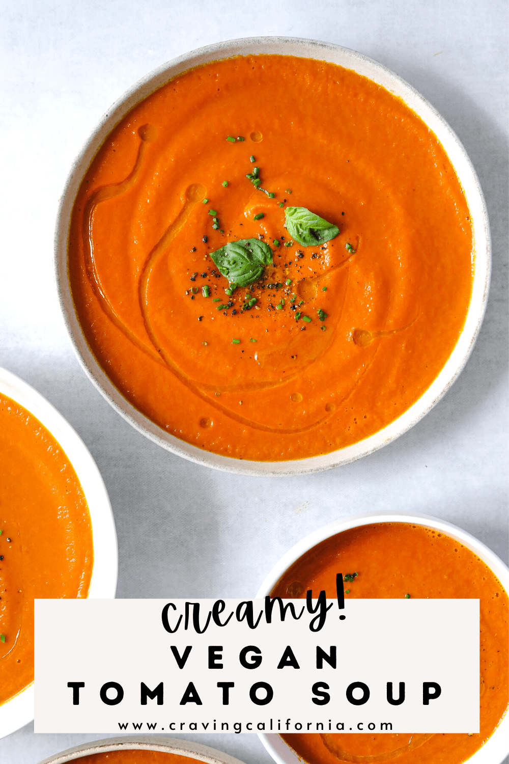 Creamy Vegan Tomato Soup - Craving California