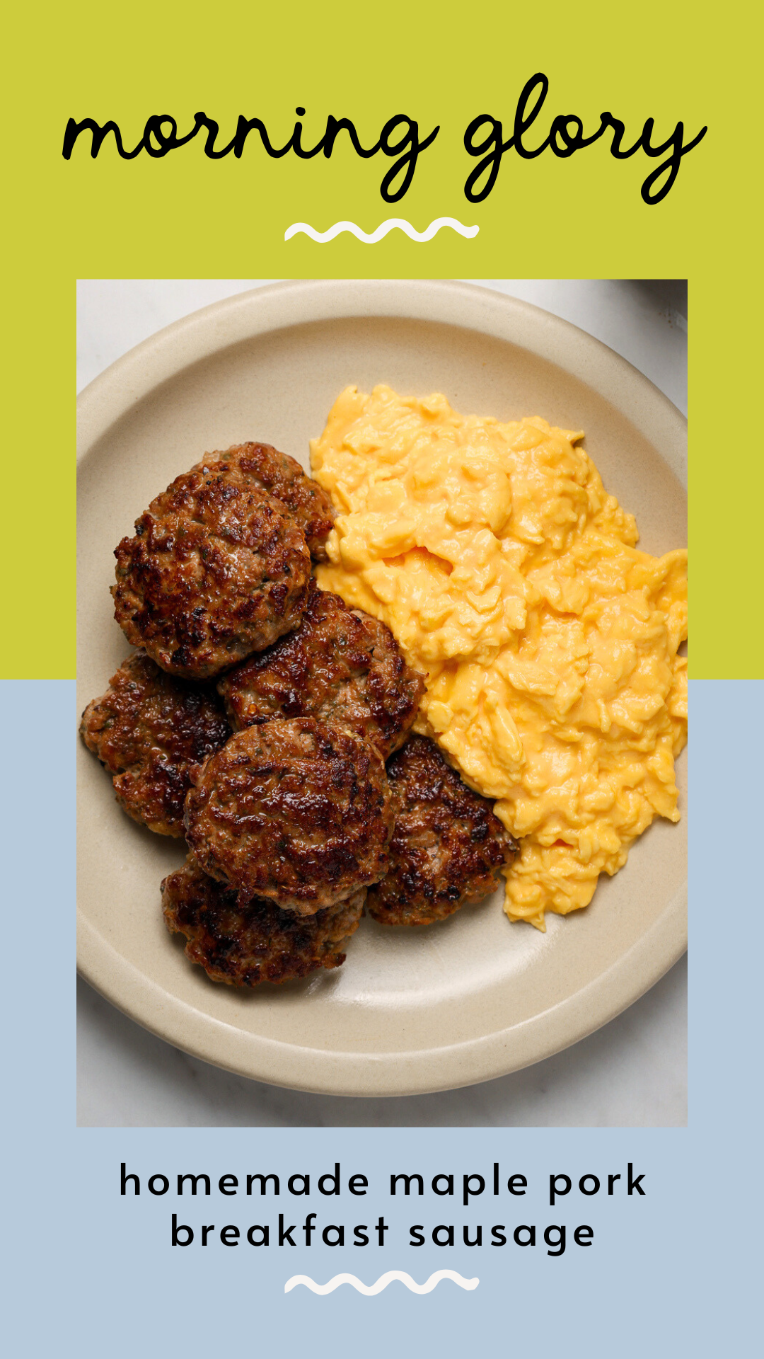 a plate of eggs and sausage with the words "morning glory"